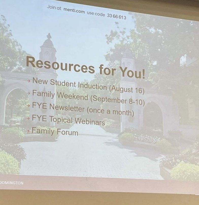 IU Resources for You orientation slide listing New Student Induction Family Weekend and FYE newsletter
